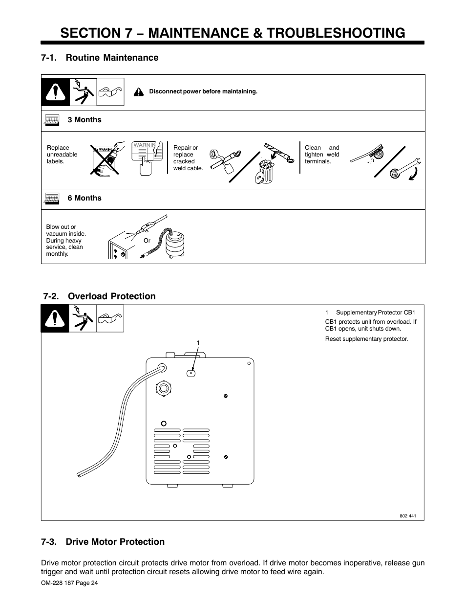 Section 7 − maintenance & troubleshooting, 1. routine maintenance, 2. overload protection | 3. drive motor protection | Hobart Welding Products 187 User Manual | Page 28 / 52