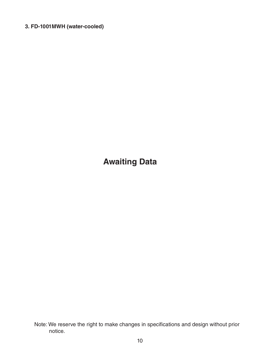 Fd-1001mwh (water-cooled), Awaiting data | Hoshizaki FD-1001MWH(-C)  EN User Manual | Page 10 / 103
