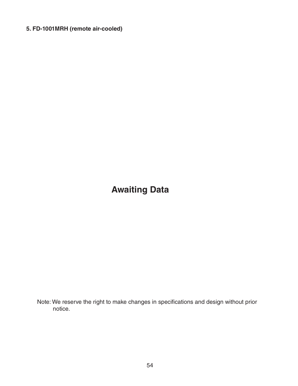 Fd-1001mrh (remote air-cooled), Awaiting data | Hoshizaki FD-1001MWH(-C)  EN User Manual | Page 54 / 103