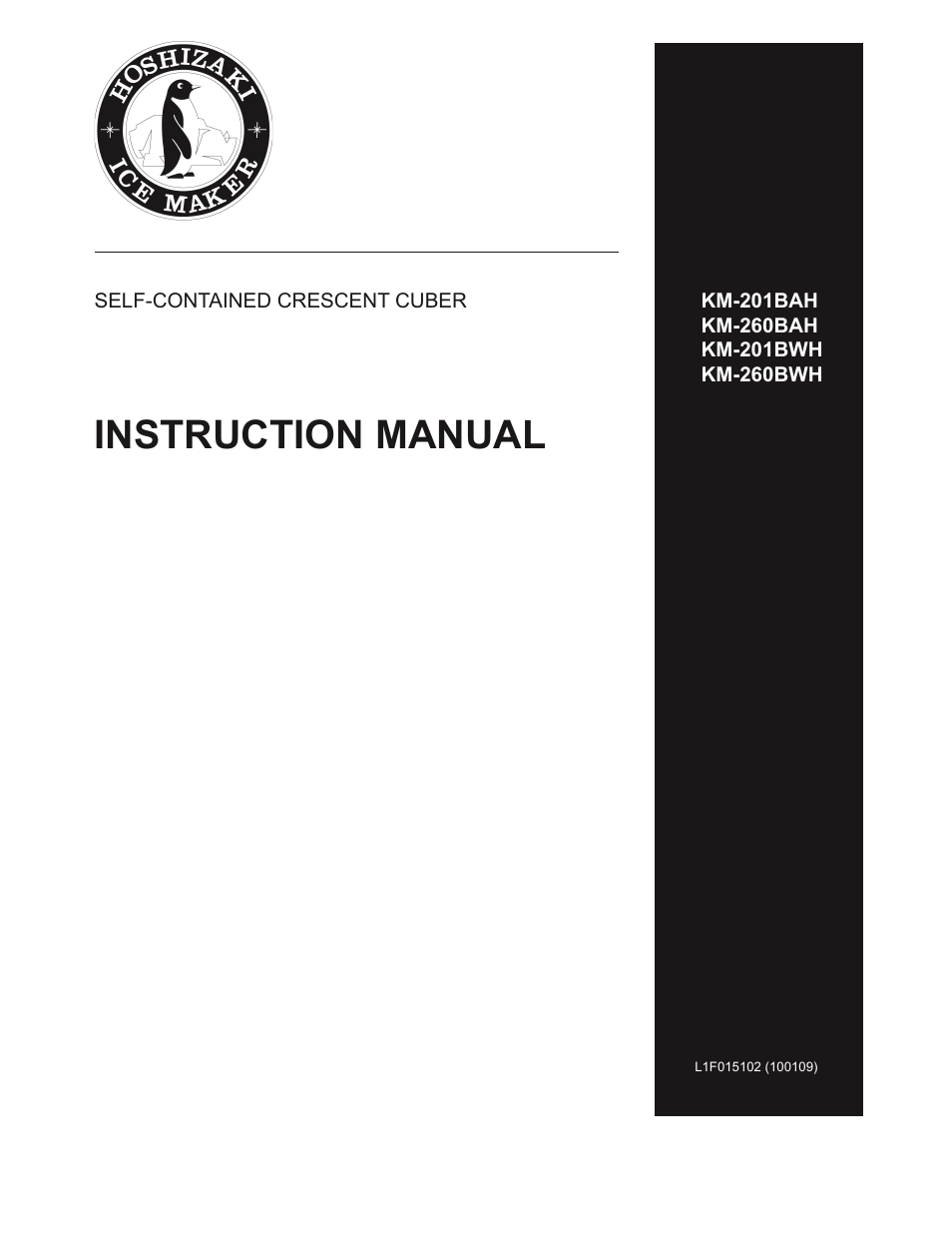 Hoshizaki SELF-CONTAINED CRESCENT CUBER L1F015102 User Manual | 22 pages