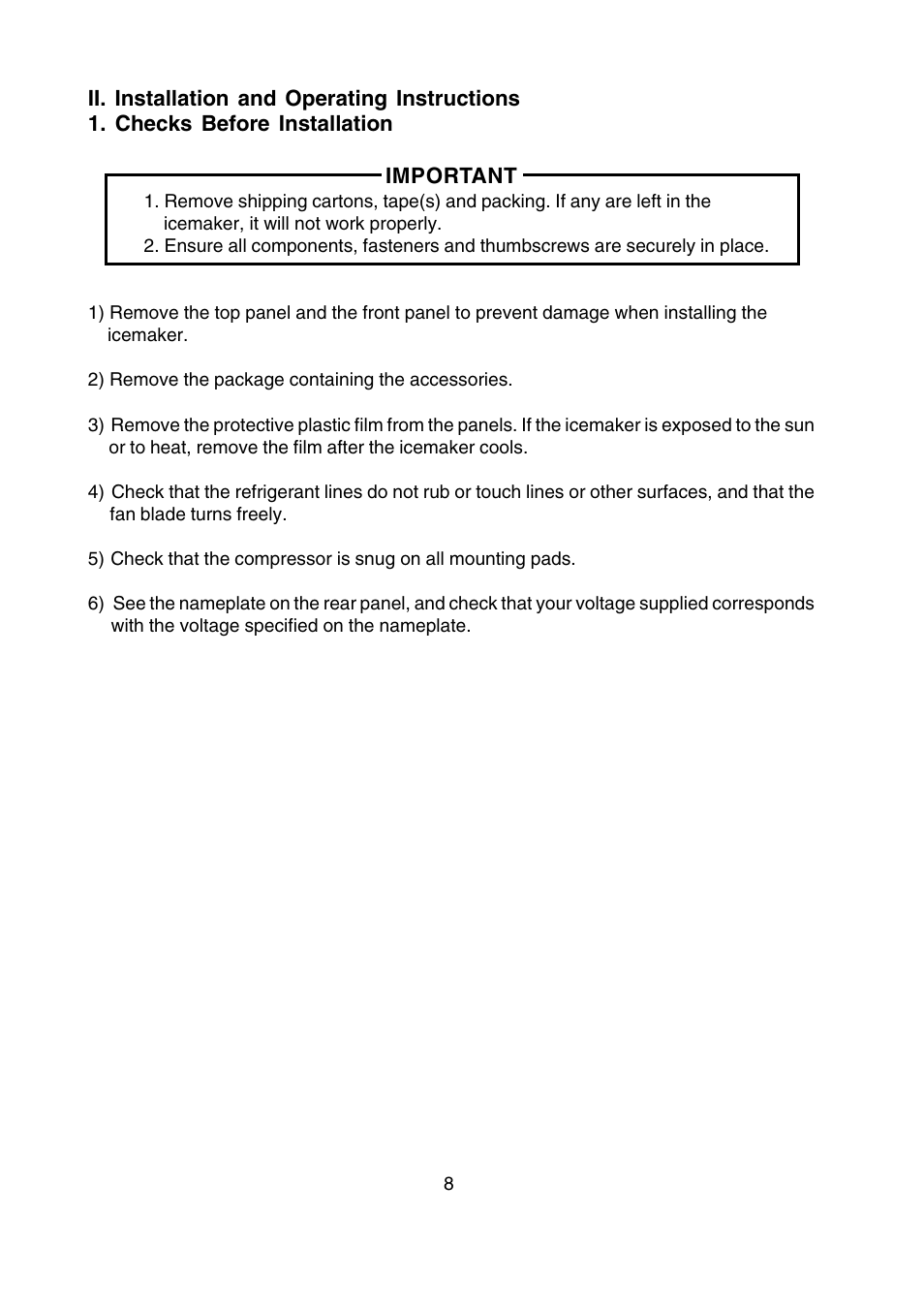 Ii. installation and operating instructions, Checks before installation | Hoshizaki SELF-CONTAINED CRESCENT CUBER KM-250BAF User Manual | Page 8 / 21