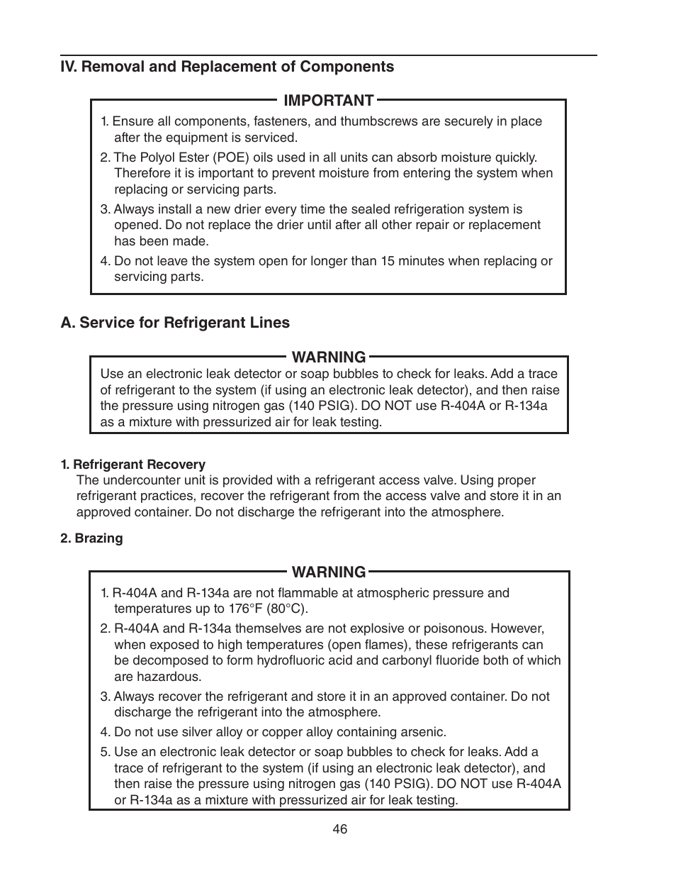 Iv. removal and replacement of components, A. service for refrigerant lines, Refrigerant recovery | Brazing, Refrigerant recovery 2. brazing | Hoshizaki HUR40A(-D) User Manual | Page 46 / 64