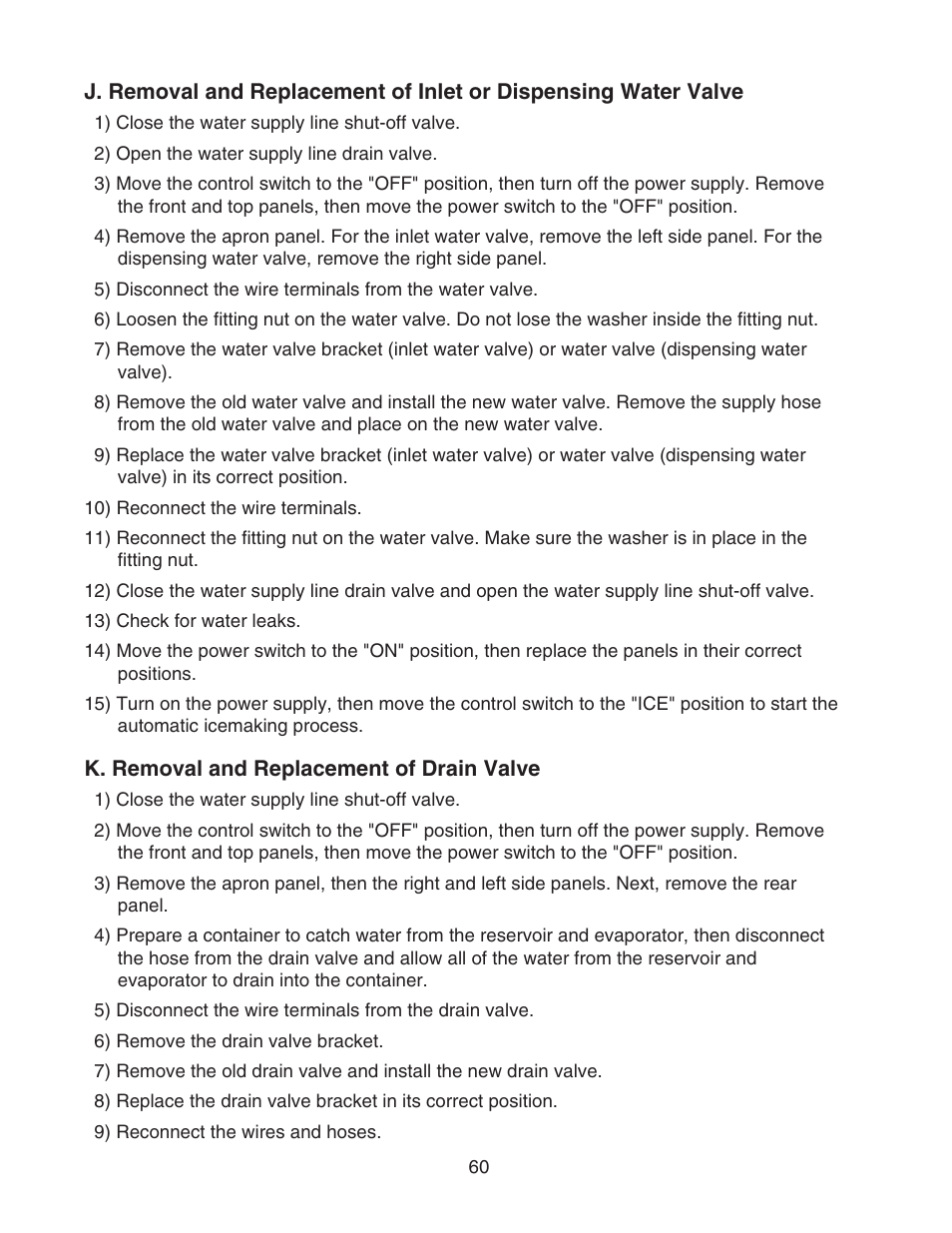K. removal and replacement of drain valve | Hoshizaki CUBELET ICEMAKER/DISPENSER DCM-750BAH-OS User Manual | Page 60 / 69