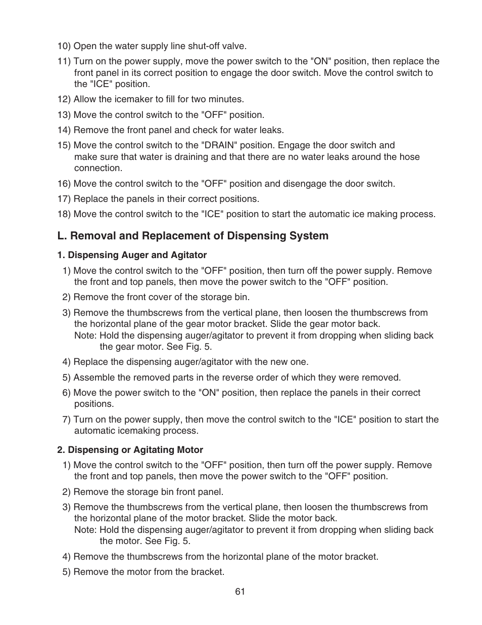 L. removal and replacement of dispensing system, Dispensing auger and agitator, Dispensing or agitating motor | Hoshizaki CUBELET ICEMAKER/DISPENSER DCM-750BAH-OS User Manual | Page 61 / 69