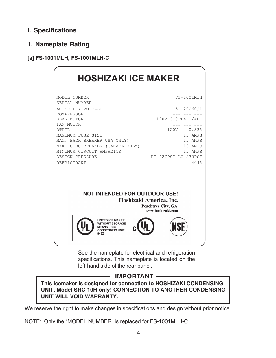 I. specifications, Nameplate rating, A] fs-1001mlh, fs-1001mlh-c | Hoshizaki ice maker, I. specifications 1. nameplate rating, Important | Hoshizaki MODULAR FLAKER SERENITY SERIES SRC-10H User Manual | Page 4 / 25