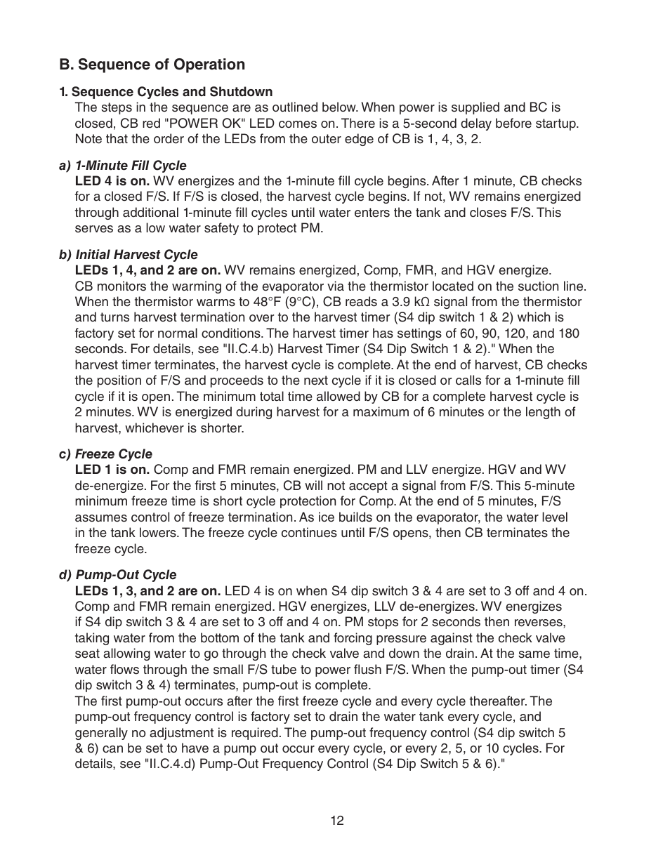 B. sequence of operation, Sequence cycles and shutdown, A) 1-minute fill cycle | B) initial harvest cycle, C) freeze cycle, D) pump-out cycle | Hoshizaki KM-2500SWH3 User Manual | Page 12 / 61