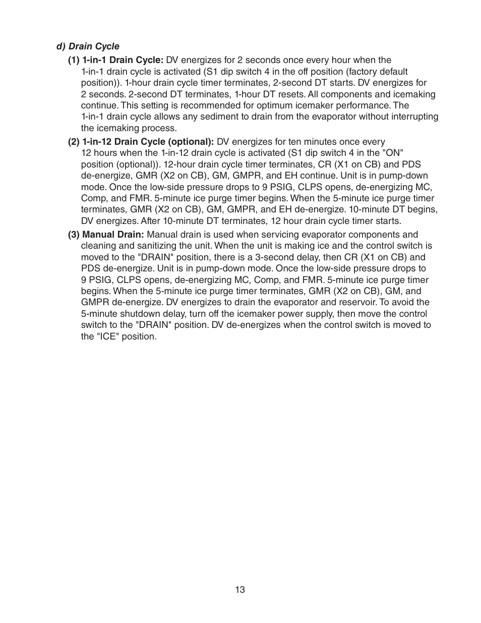 D) drain cycle | Hoshizaki MODULAR CUBELET SERENITY SERIES FS-1022MLH-C User Manual | Page 13 / 57