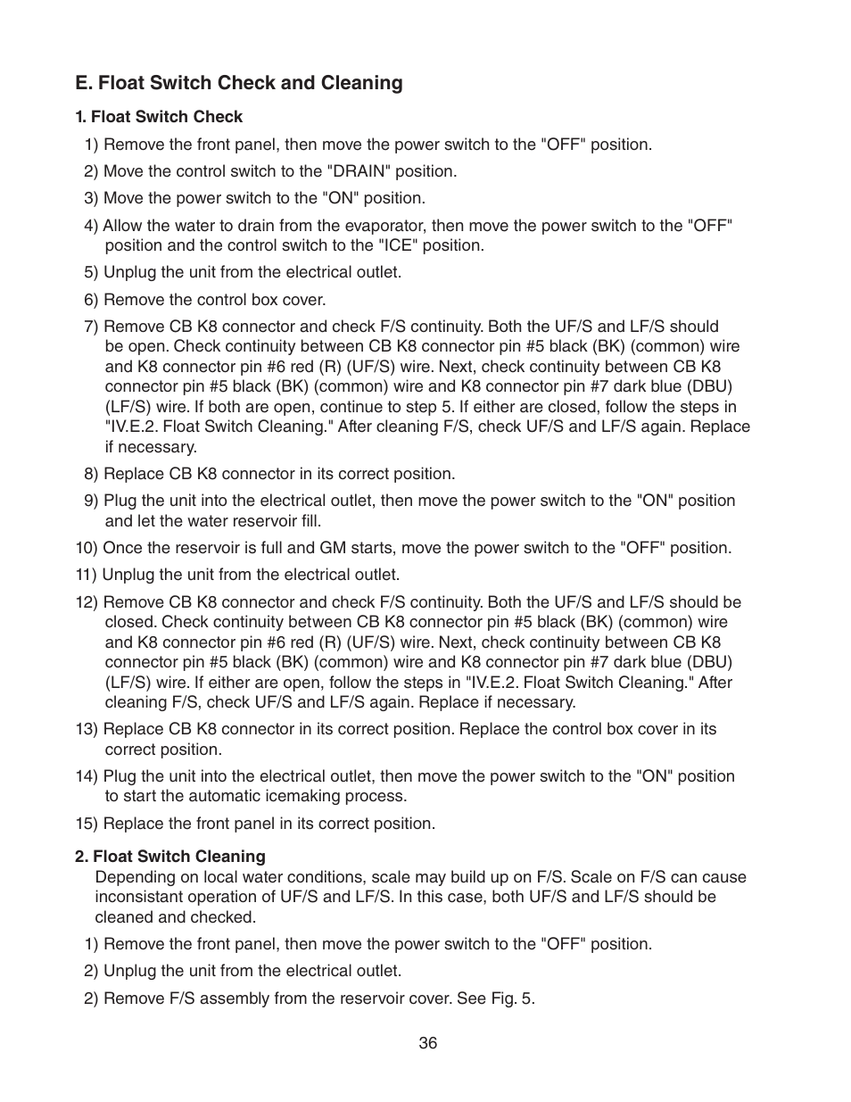 E. float switch check and cleaning, Float switch check, Float switch cleaning | Float switch check 2. float switch cleaning | Hoshizaki MODULAR CUBELET SERENITY SERIES FS-1022MLH-C User Manual | Page 36 / 57