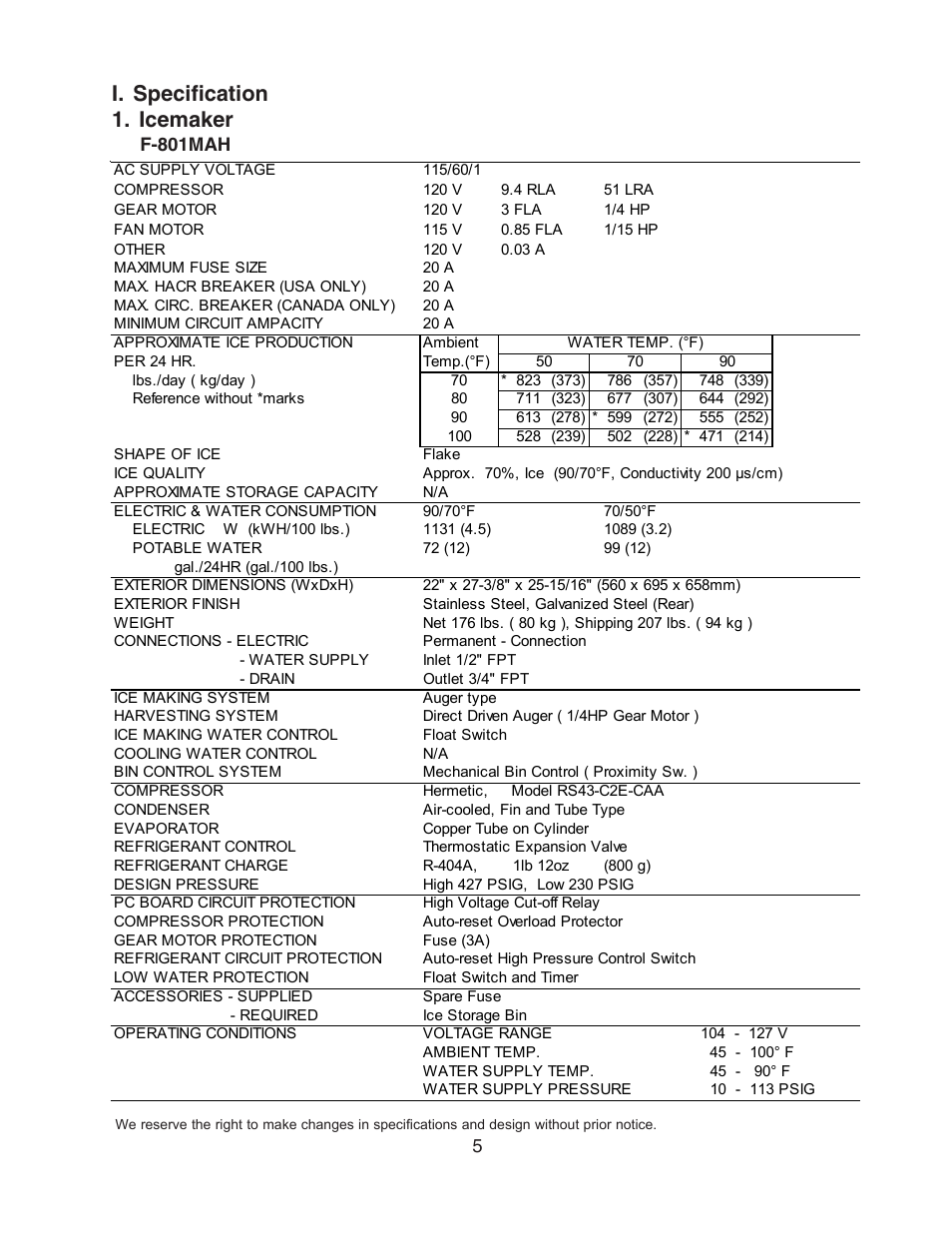 I. specification, Icemaker, F-801mah | I. specification 1. icemaker | Hoshizaki MODULAR FLAKER F-801MAH/-C User Manual | Page 5 / 58