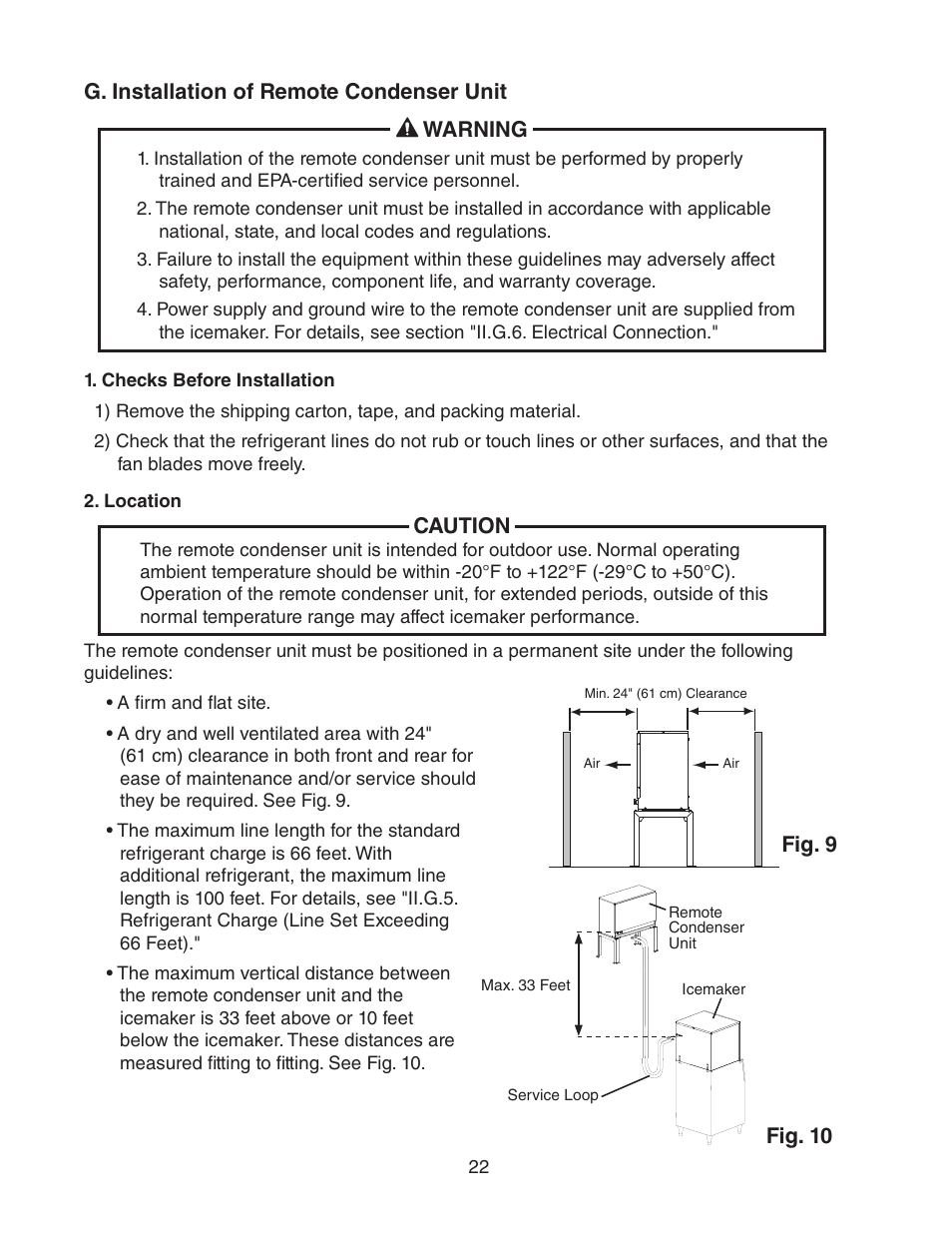 G. installation of remote condenser unit, Checks before installation, Location | Checks before installation 2. location, G. installation of remote condenser unit warning, Caution, Fig. 9 fig. 10 | Hoshizaki KM-1601SWH/3 User Manual | Page 22 / 39