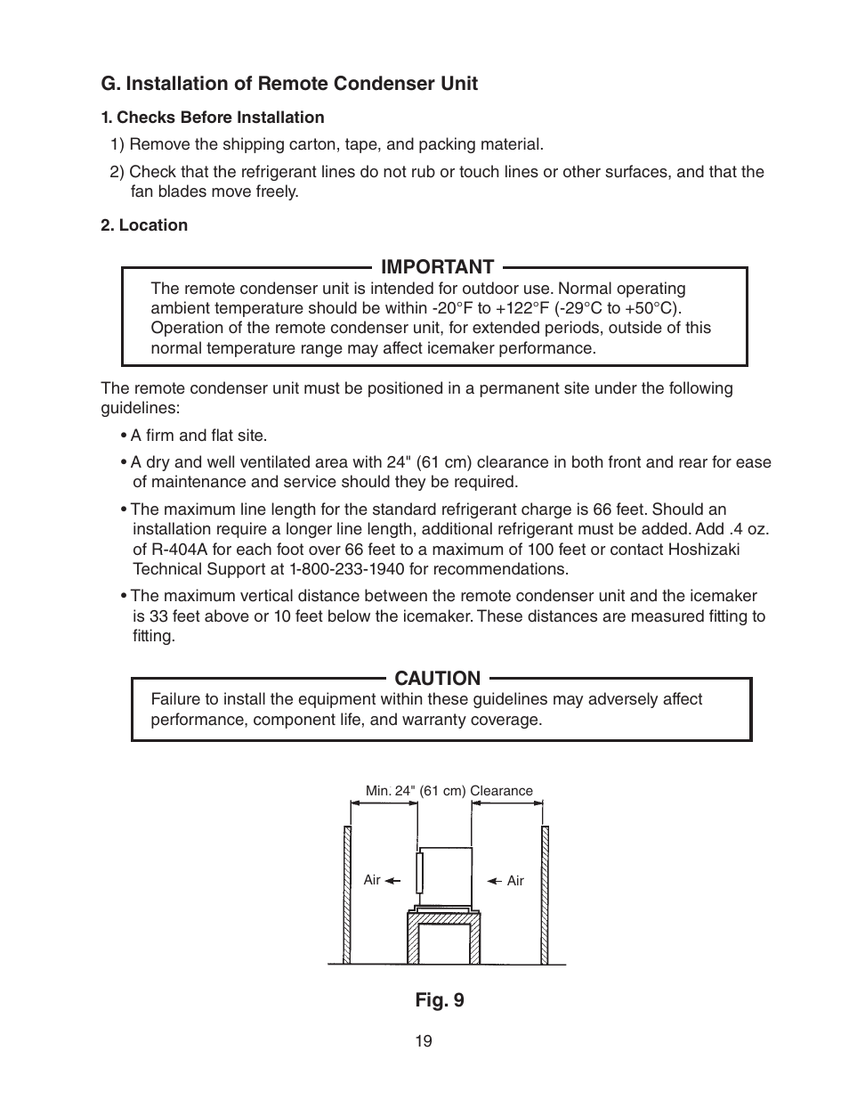 G. installation of remote condenser unit, Checks before installation, Location | Checks before installation 2. location | Hoshizaki KM-1301SWH/3 User Manual | Page 19 / 34