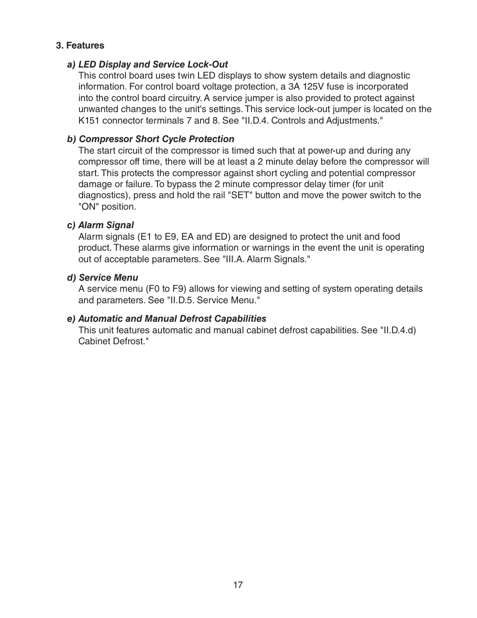 Features | Hoshizaki REFRIGERATED PREP TABLE WITH RAISED RAIL 73168 User Manual | Page 17 / 66
