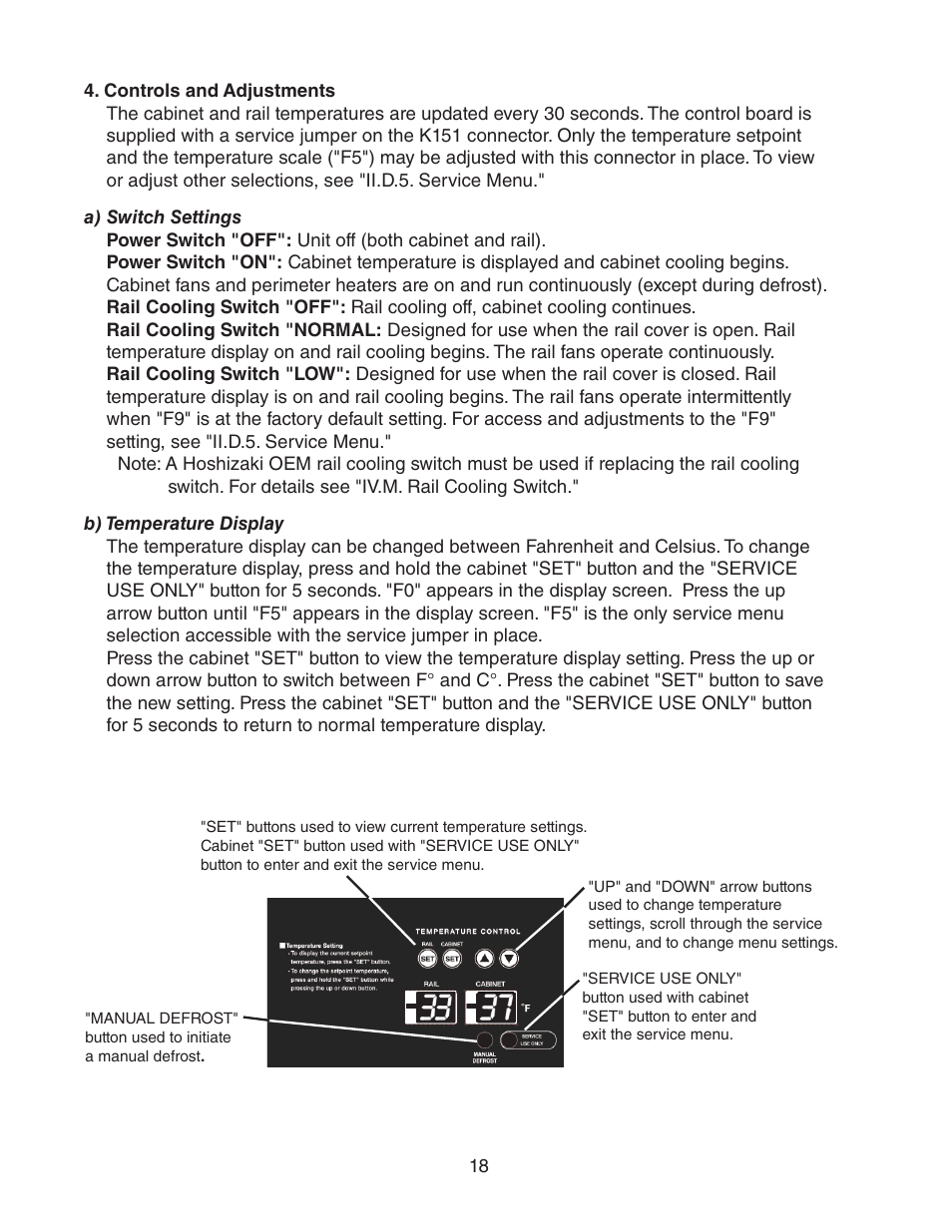 Controls and adjustments, A) switch settings, B) temperature display | A) switch settings b) temperature display | Hoshizaki REFRIGERATED PREP TABLE WITH RAISED RAIL 73168 User Manual | Page 18 / 66
