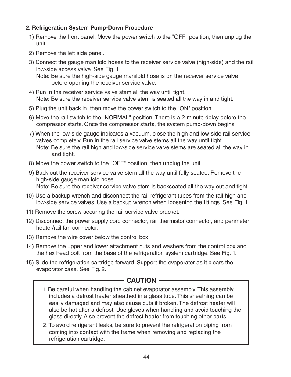 Refrigeration system pump‑down procedure, Refrigeration system pump-down procedure | Hoshizaki REFRIGERATED PREP TABLE WITH RAISED RAIL 73168 User Manual | Page 44 / 66