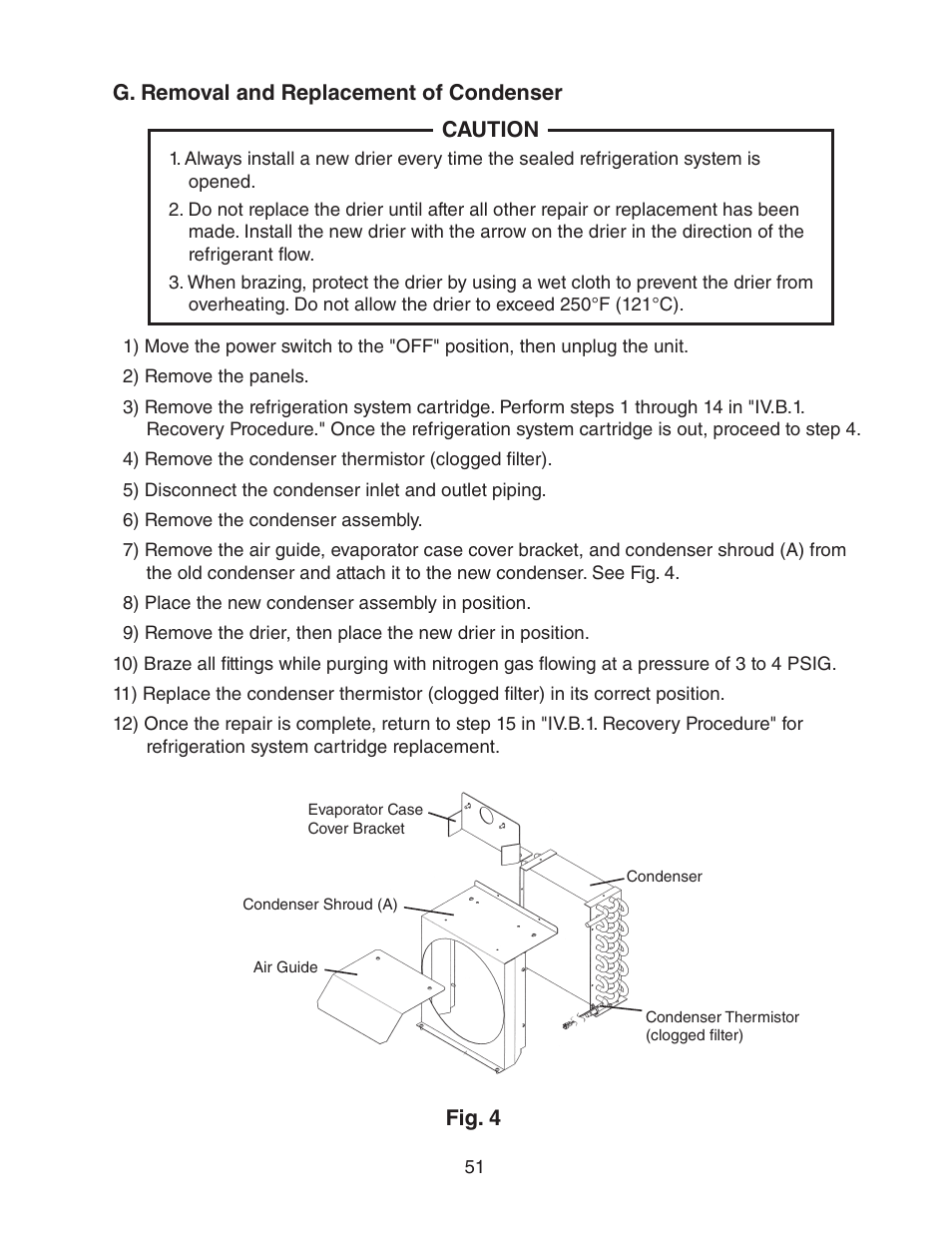 G. removal and replacement of condenser | Hoshizaki REFRIGERATED PREP TABLE WITH RAISED RAIL 73168 User Manual | Page 51 / 66