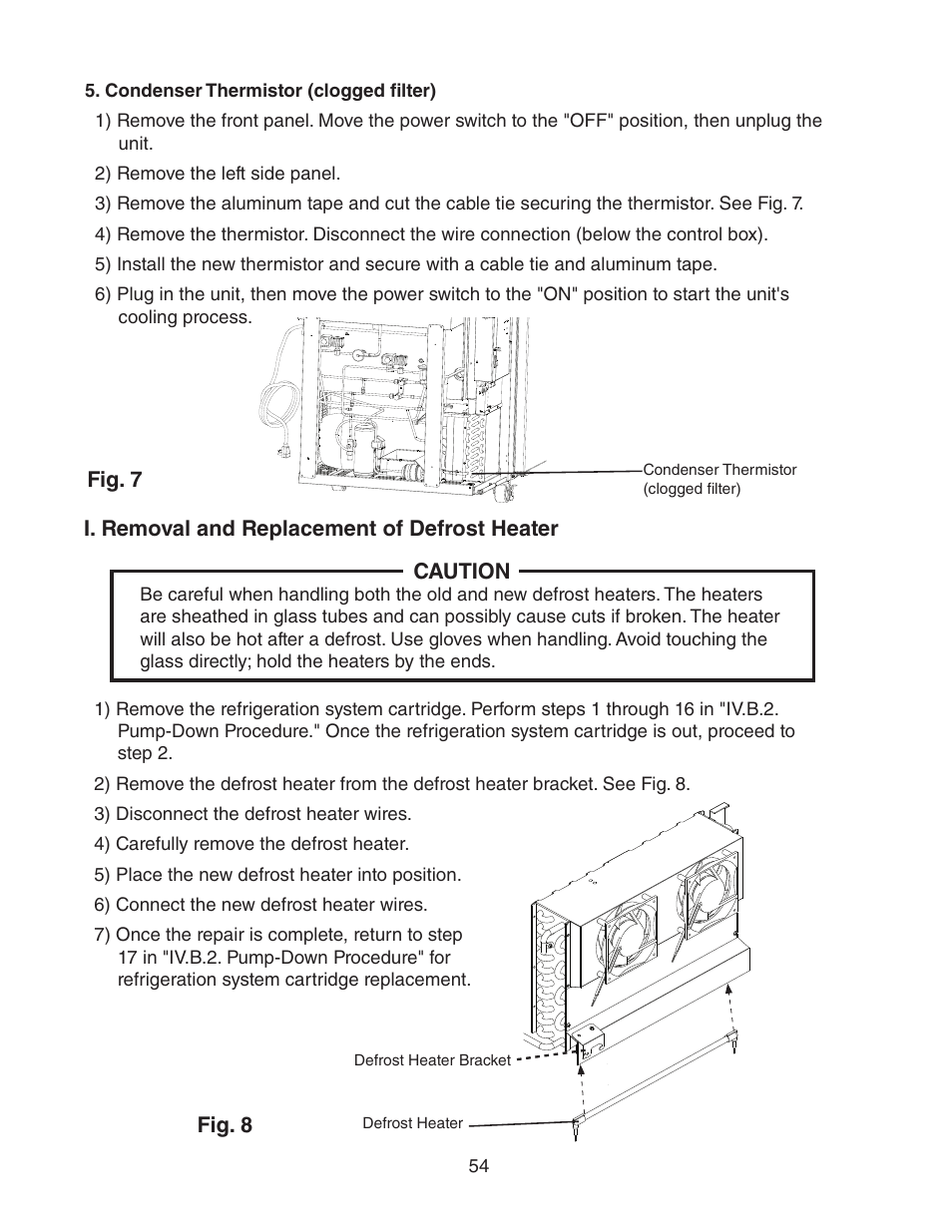 Condenser thermistor (clogged filter), I. removal and replacement of defrost heater | Hoshizaki REFRIGERATED PREP TABLE WITH RAISED RAIL 73168 User Manual | Page 54 / 66