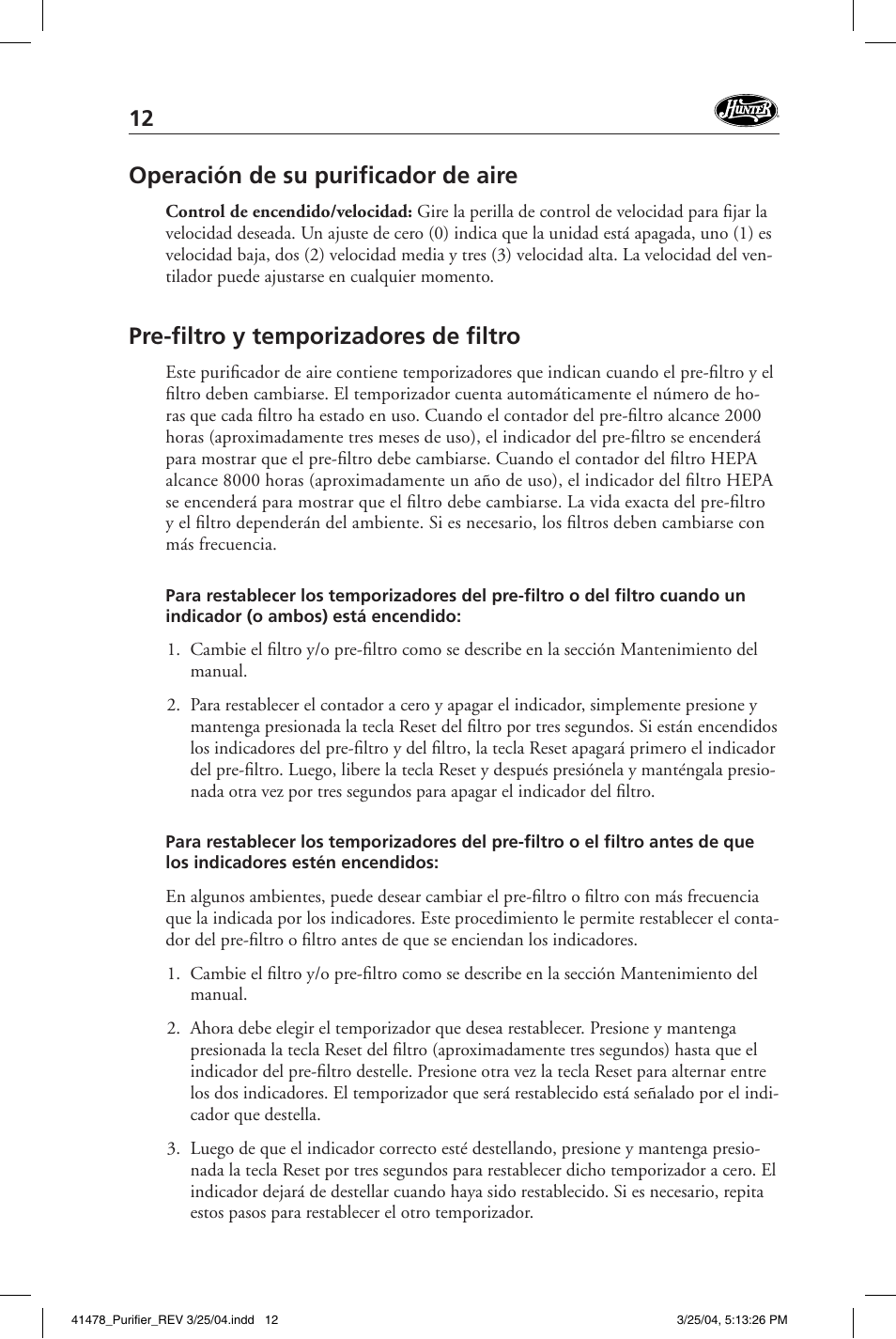 Operación de su purifi cador de aire, Pre-fi ltro y temporizadores de fi ltro | Hunter Fan 30145 User Manual | Page 12 / 24