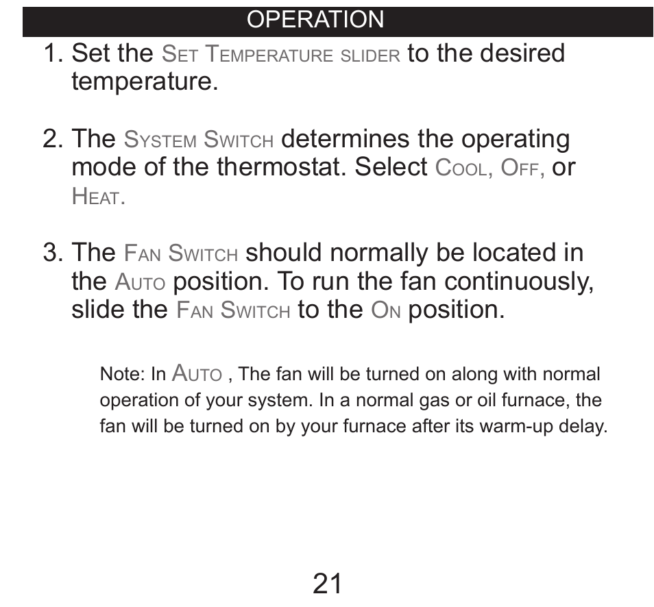 Operation, Set the, Should normally be located in the | Position. to run the fan continuously, slide the, Position | Hunter Fan 40135 User Manual | Page 21 / 30