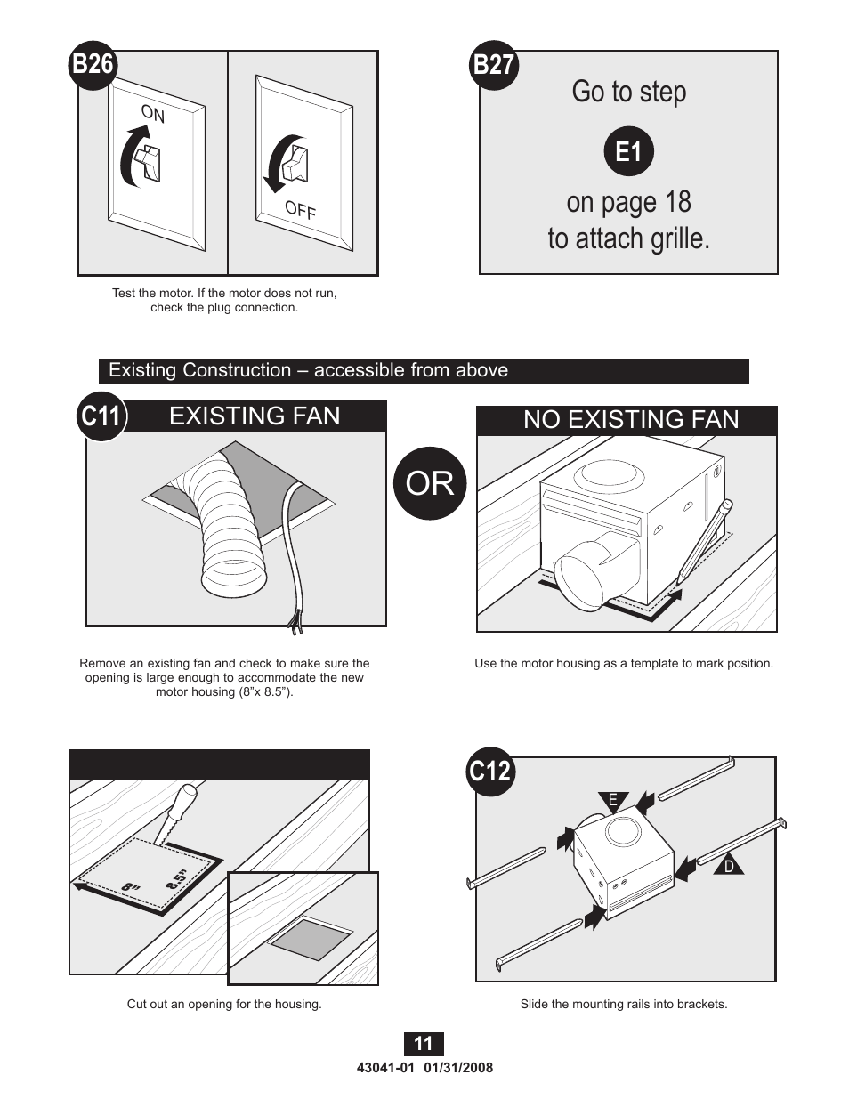 Go to step on page 18 to attach grille, Existing fan no existing fan | Hunter Fan 81021 User Manual | Page 11 / 65