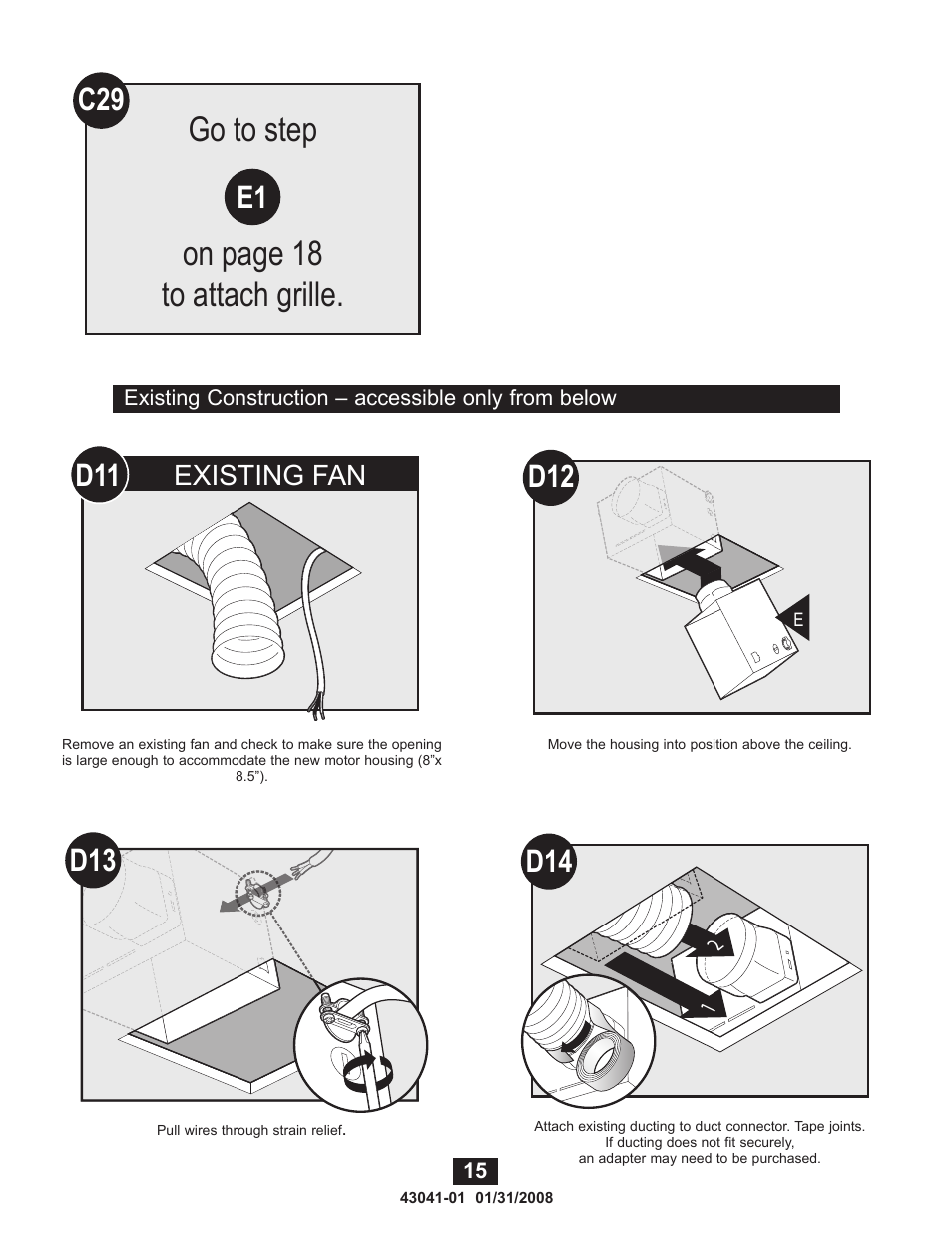 Go to step on page 18 to attach grille, C29 e1, Existing fan | Hunter Fan 81021 User Manual | Page 15 / 65