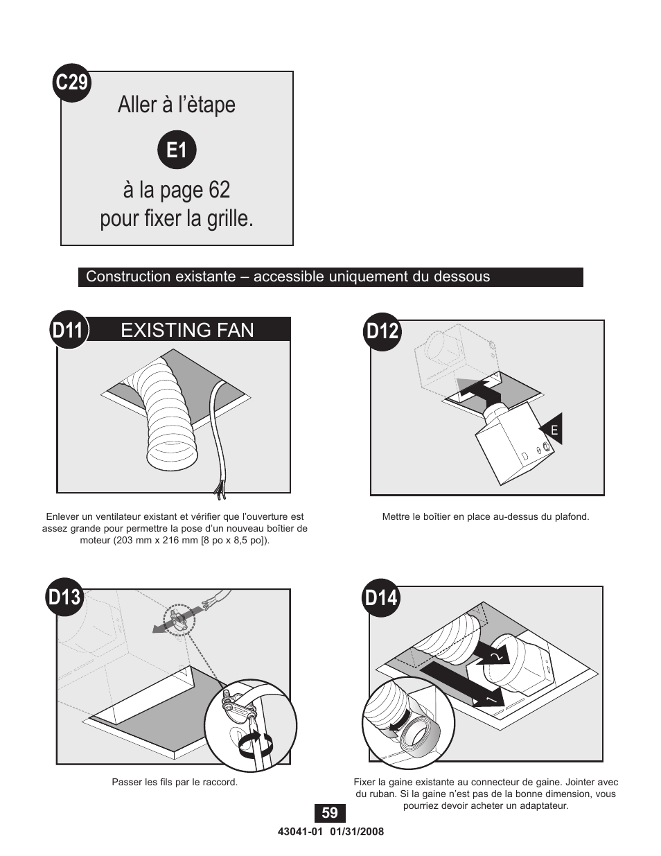 Aller à l’ètape à la page 62 pour fixer la grille, C29 e1, Existing fan | Hunter Fan 81021 User Manual | Page 59 / 65