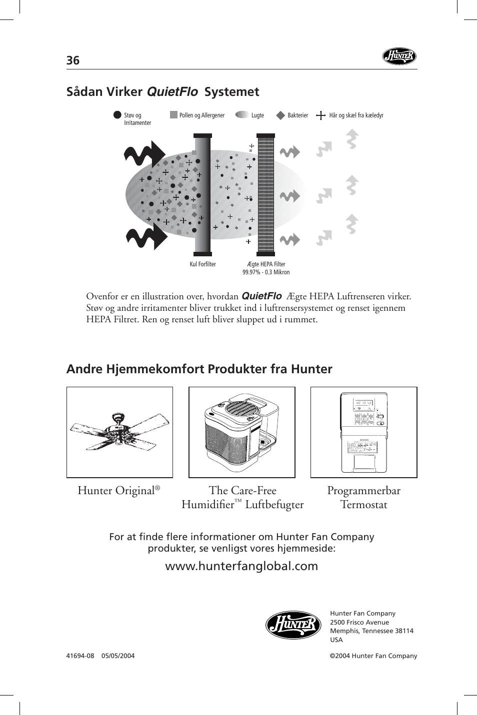 Sådan virker quietflo, Systemet, Andre hjemmekomfort produkter fra hunter | Hunter original, Programmerbar termostat the care-free humidifi er, Luftbefugter | Hunter Fan 36127 User Manual | Page 36 / 54