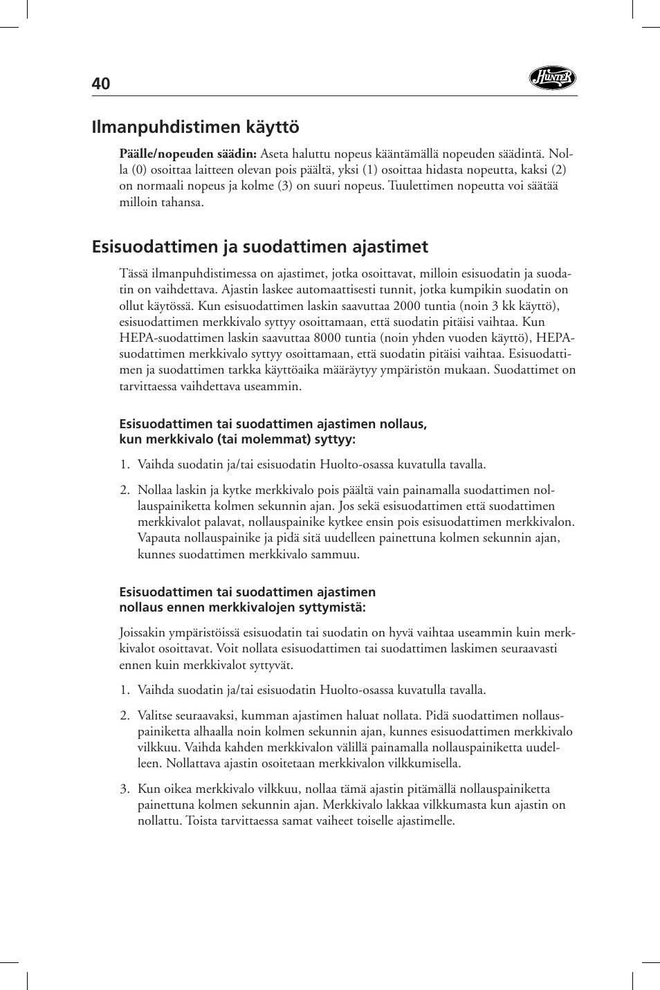 Ilmanpuhdistimen käyttö, Esisuodattimen ja suodattimen ajastimet | Hunter Fan 36127 User Manual | Page 40 / 54