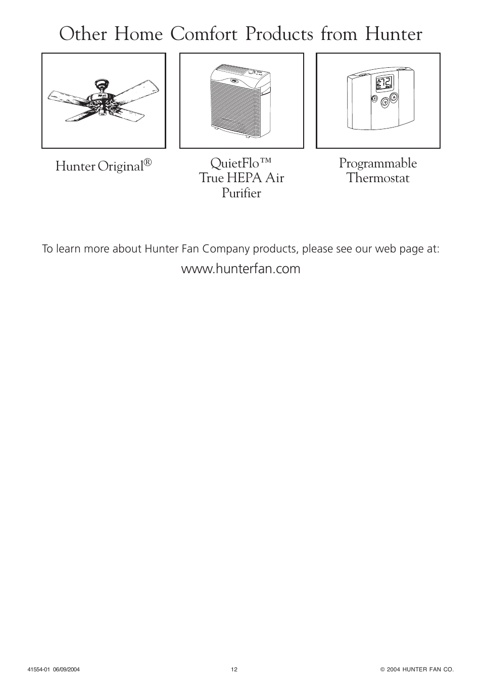 Other home comfort products from hunter, Hunter original | Hunter Fan NiteGlo Humidifier Plus Evaporative Humidifier User Manual | Page 12 / 12