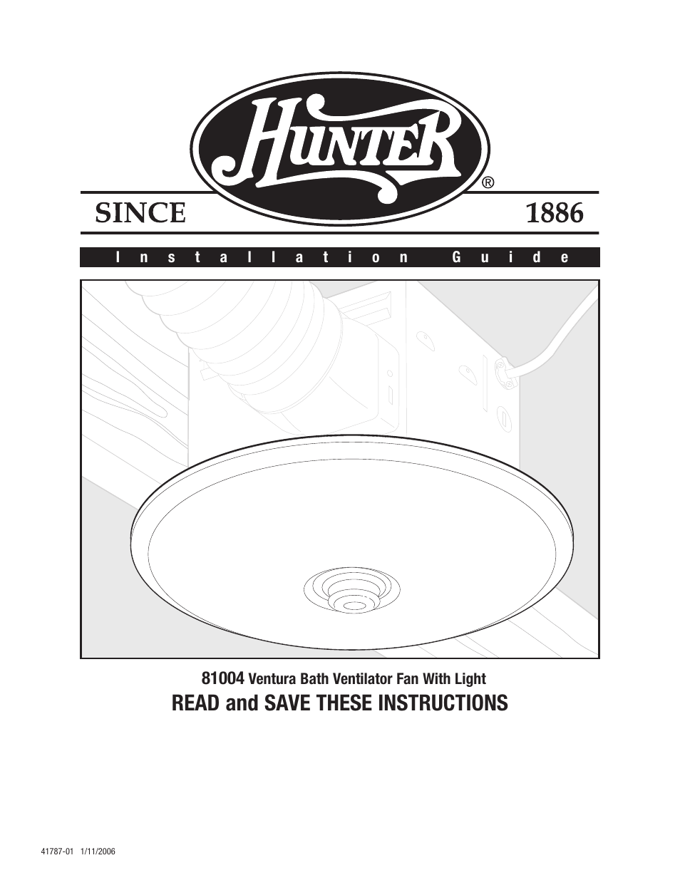 Hunter Fan VENTURA BATH VENTILATOR FAN WITH LIGHT 81004 User Manual | 32 pages