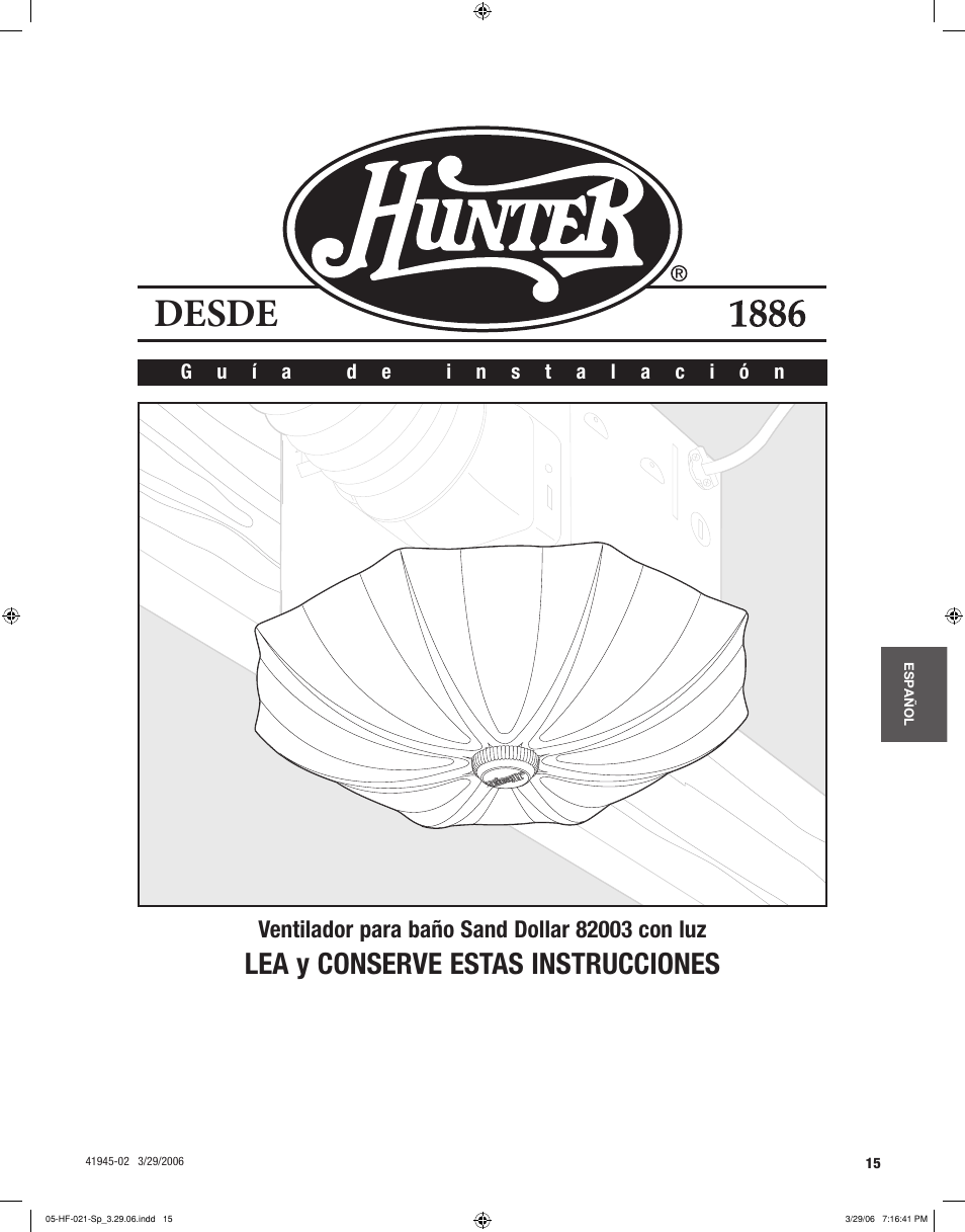 Desde, Lea y conserve estas instrucciones | Hunter Fan 82003 User Manual | Page 15 / 28