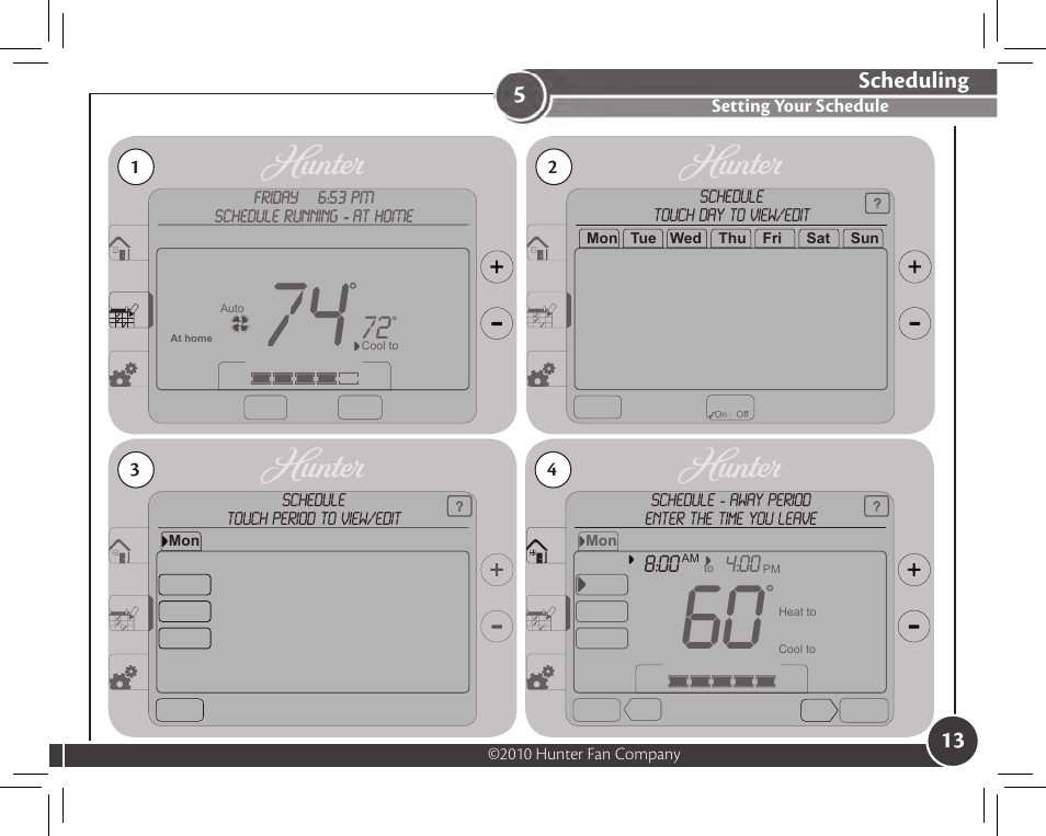 Scheduling, Setting your schedule | Hunter Fan 44905 User Manual | Page 13 / 54