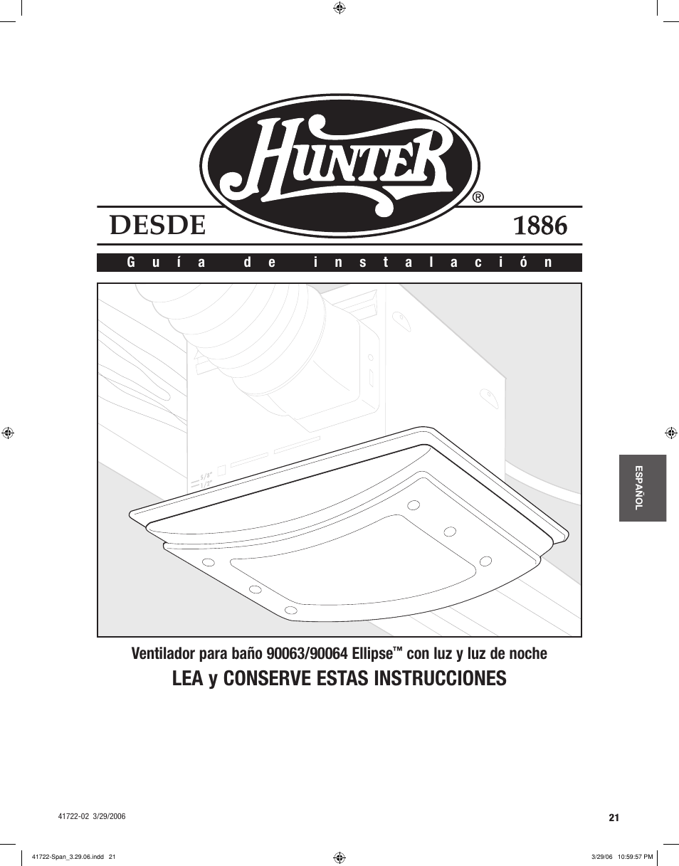 Desde, Lea y conserve estas instrucciones, Con luz y luz de noche | Hunter Fan ELLIPSE 90063 User Manual | Page 21 / 40