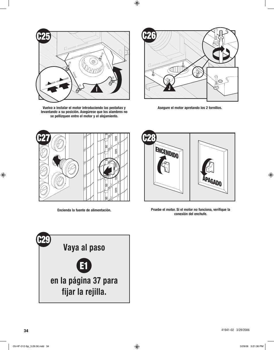 C29 e1, Vaya al paso en la página 37 para fijar la rejilla, Encendido apagado | Hunter Fan WELLESLEY 82007 User Manual | Page 34 / 40