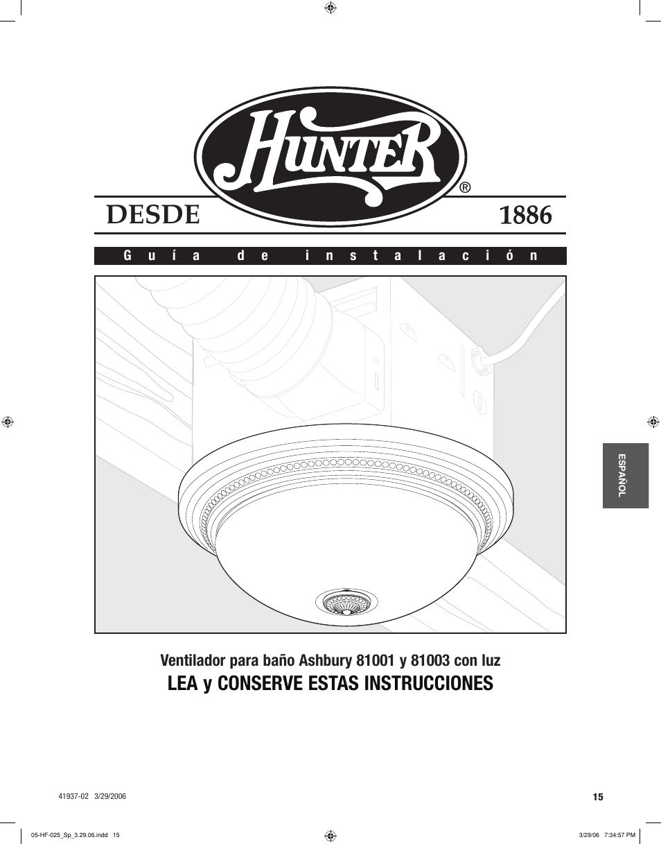 Desde, Lea y conserve estas instrucciones | Hunter Fan 81003 User Manual | Page 15 / 28