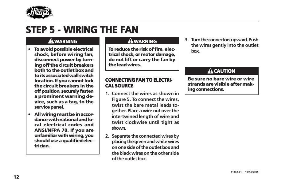 Step 5 - wiring the fan | Hunter Fan Hunter Ceiling Fans 41462-01 User Manual | Page 12 / 26