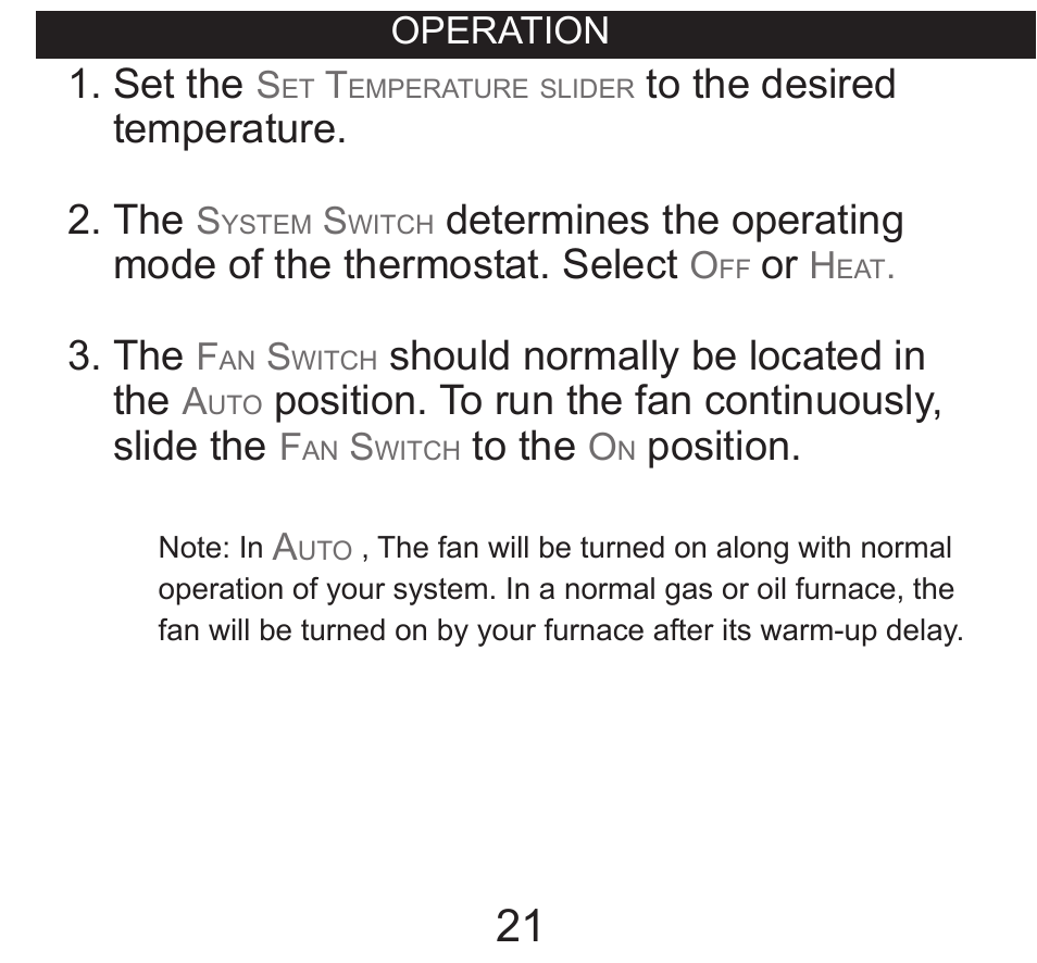 Operation, Set the, Should normally be located in the | Position. to run the fan continuously, slide the, Position | Hunter Fan 40120 User Manual | Page 21 / 28