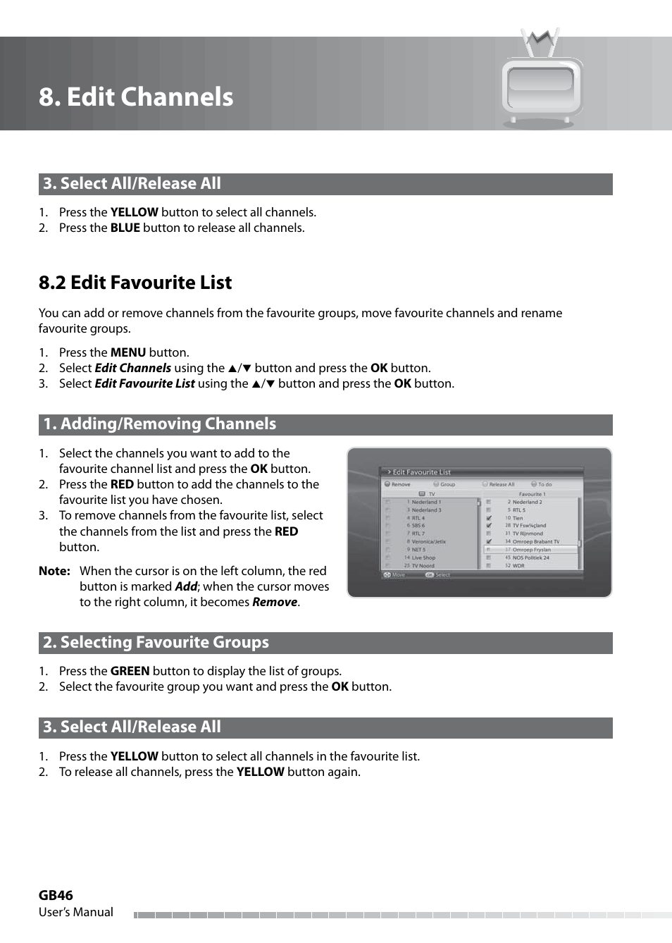 Edit channels, 2 edit favourite list, Select all/release all | Adding/removing channels, Selecting favourite groups | Humax IHDR-5050C User Manual | Page 47 / 110