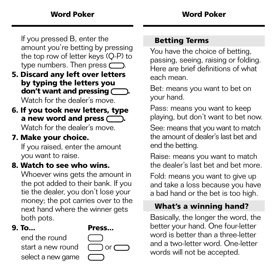 Watch for the dealer’s move, If you raised, enter the amount you want to raise, End the round | Start a new round, Select a new game | Franklin WGM-2037 User Manual | Page 12 / 23