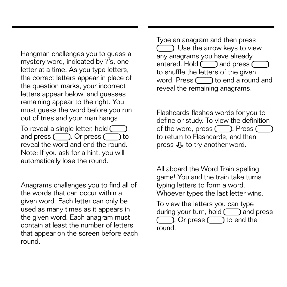 Hangman, Anagrams, Flashcards | Word train, 34 playing the games, Playing the games, And press, Or press, Press | Franklin BQL-2066 User Manual | Page 16 / 23