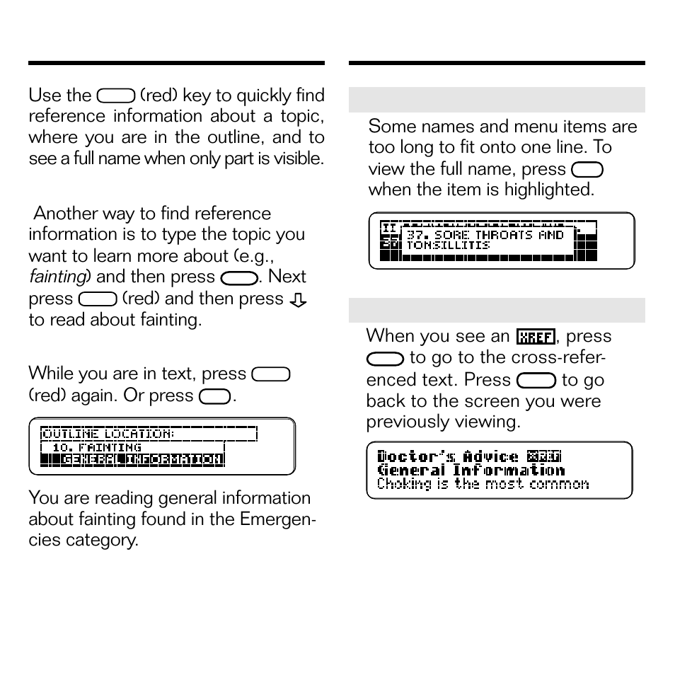 Using the info key, Use the, Next press | Red) and then press to read about fainting, While you are in text, press, Red) again. or press, When the item is highlighted, When you see an , press | Franklin EMG-2006 User Manual | Page 11 / 16