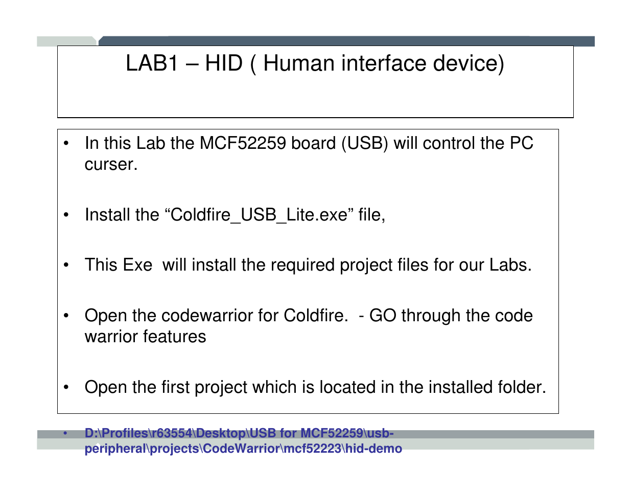 Lab1 – hid ( human interface device) | Freescale Semiconductor TWR-MCF52259-Ethenet User Manual | Page 140 / 166