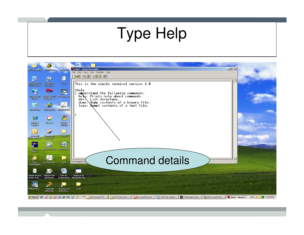 Type help | Freescale Semiconductor TWR-MCF52259-Ethenet User Manual | Page 162 / 166