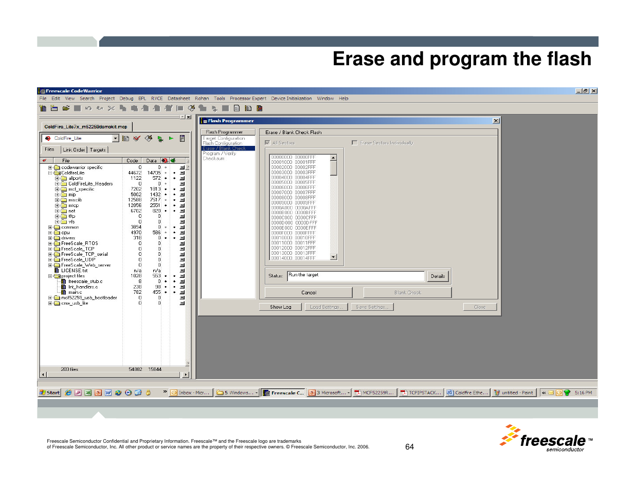 Erase and program the flash | Freescale Semiconductor TWR-MCF52259-Ethenet User Manual | Page 65 / 166