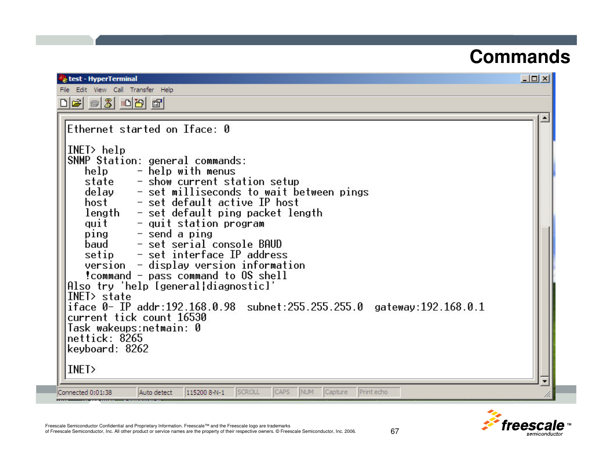 Commands | Freescale Semiconductor TWR-MCF52259-Ethenet User Manual | Page 68 / 166