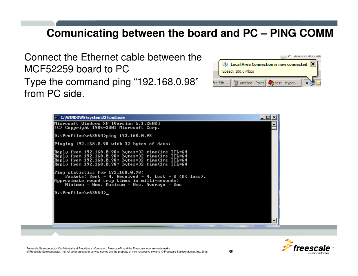 Comunicating between the board and pc – ping comm | Freescale Semiconductor TWR-MCF52259-Ethenet User Manual | Page 70 / 166