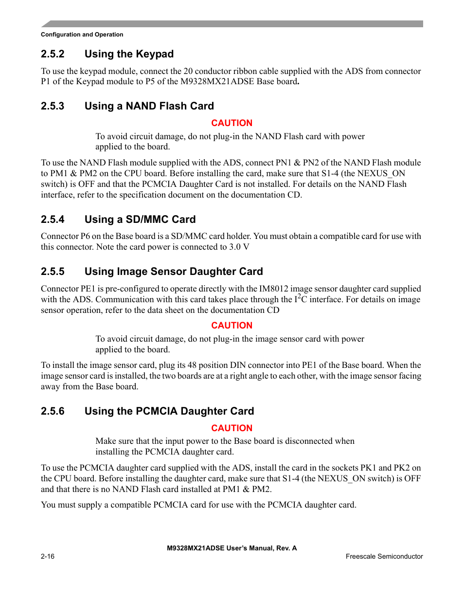 2 using the keypad, 3 using a nand flash card, 4 using a sd/mmc card | 5 using image sensor daughter card, 6 using the pcmcia daughter card, Using the keypad -16, Using a nand flash card -16, Using a sd/mmc card -16, Using image sensor daughter card -16, Using the pcmcia daughter card -16 | Freescale Semiconductor M9328MX21ADSE User Manual | Page 26 / 64