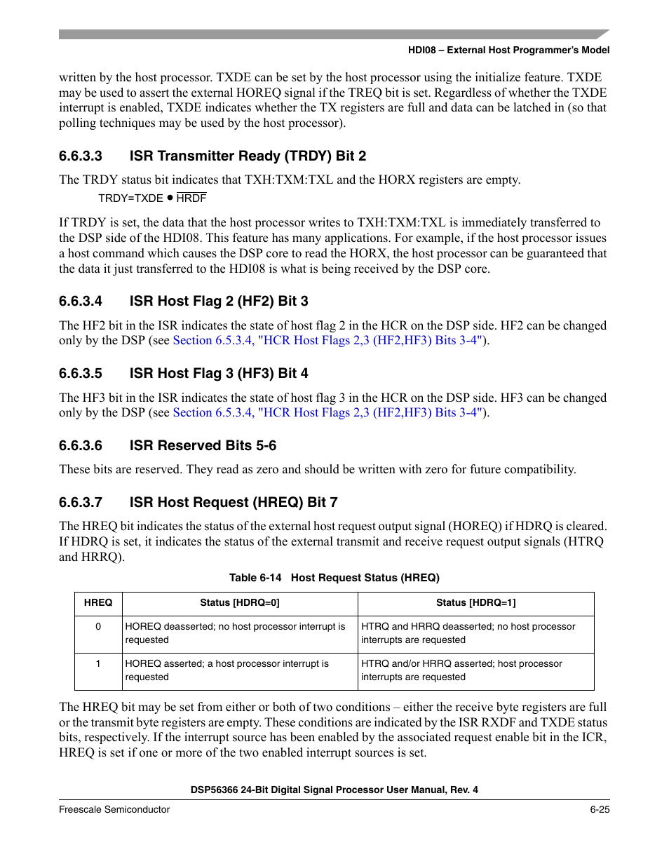 3 isr transmitter ready (trdy) bit 2, 4 isr host flag 2 (hf2) bit 3, 5 isr host flag 3 (hf3) bit 4 | 6 isr reserved bits 5-6, 7 isr host request (hreq) bit 7, Isr transmitter ready (trdy) bit 2 -25, Isr host flag 2 (hf2) bit 3 -25, Isr host flag 3 (hf3) bit 4 -25, Isr reserved bits 5-6 -25, Isr host request (hreq) bit 7 -25 | Freescale Semiconductor DSP56366 User Manual | Page 119 / 366
