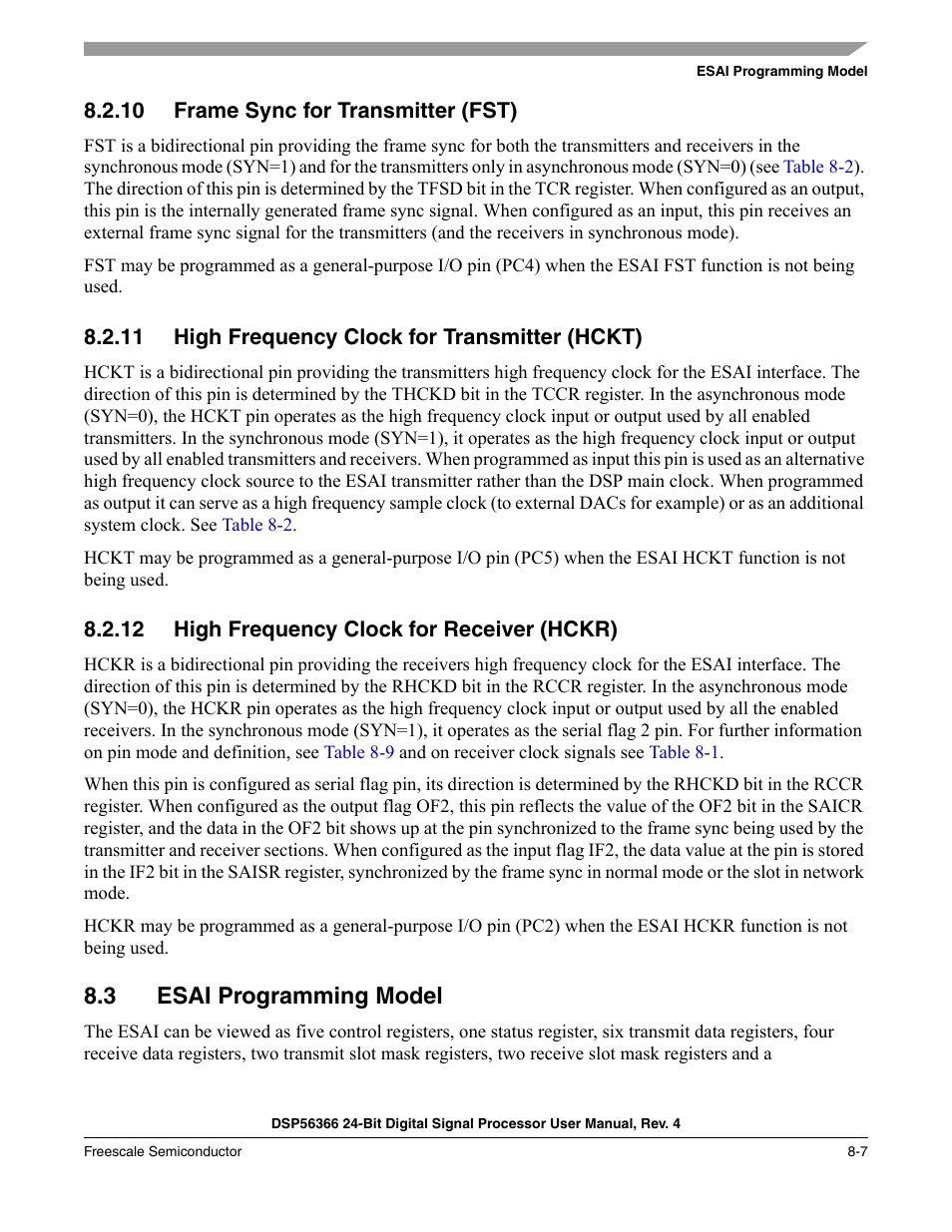 10 frame sync for transmitter (fst), 11 high frequency clock for transmitter (hckt), 12 high frequency clock for receiver (hckr) | 3 esai programming model, Frame sync for transmitter (fst) -7, High frequency clock for transmitter (hckt) -7, High frequency clock for receiver (hckr) -7, Esai programming model -7 | Freescale Semiconductor DSP56366 User Manual | Page 157 / 366