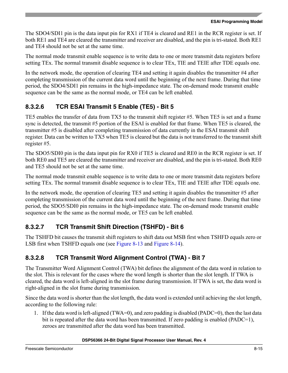 6 tcr esai transmit 5 enable (te5) - bit 5, 7 tcr transmit shift direction (tshfd) - bit 6, Tcr esai transmit 5 enable (te5) - bit 5 -15 | Tcr transmit shift direction (tshfd) - bit 6 -15 | Freescale Semiconductor DSP56366 User Manual | Page 165 / 366