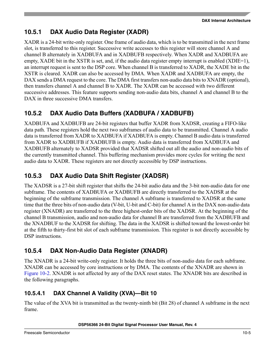 1 dax audio data register (xadr), 2 dax audio data buffers (xadbufa / xadbufb), 3 dax audio data shift register (xadsr) | 4 dax non-audio data register (xnadr), 1 dax channel a validity (xva)-bit 10, Dax audio data register (xadr) -5, Dax audio data buffers (xadbufa / xadbufb) -5, Dax audio data shift register (xadsr) -5, Dax non-audio data register (xnadr) -5, Dax channel a validity (xva)—bit 10 -5 | Freescale Semiconductor DSP56366 User Manual | Page 221 / 366